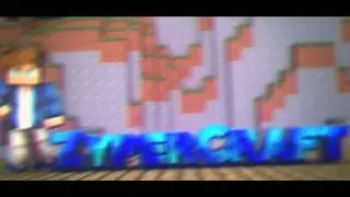 Intro - ZyperCraft // By FuzeIt Ft. Enderfarts