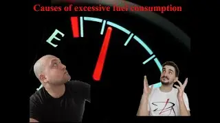 Causes of excessive fuel consumption