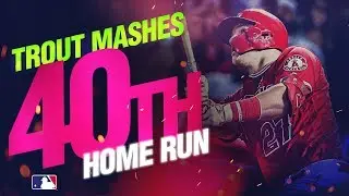 Mike Trout mashes 40th HR in 2019
