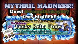 FFRK - Mythril Madness 81 - x11 Draw on Nightmare Lucky Relic Draw banner with guest Swampdonkey007