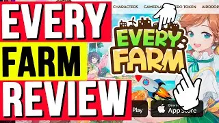 EVERY FARM - What is Every Farm - Play to Earn - Every Farm NFT Review