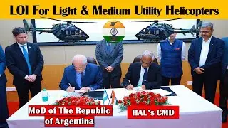 #breakingnews HAL & MoD of Argentina signed LoI for Light and Medium Utility Helicopters
