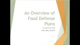 An Overview of Food Defense Plans-19 May 2022