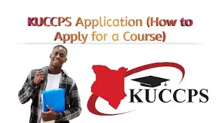 KUCCPS Application (How To Apply For a Course)