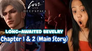 I MET SYLUS, AND IT'S CRAZY || Love and Deepspace (LONG-AWAITED BEVELRY - Chapter 1 & 2 Main Story)