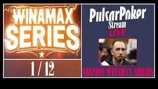 WINAMAX SERIES #Day01b [Session 1 Part2 du Dimanche] ~5K€ Buy-In : Wina (Series) - GGPoker - PS