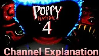 Poppy Playtime Chapter 4 (Explanation)