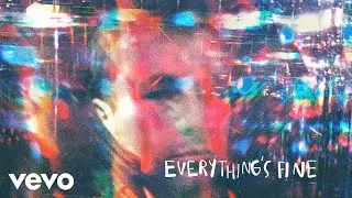 Healy - Everything's Fine (Audio)