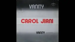 Carol Jiani - Vanity