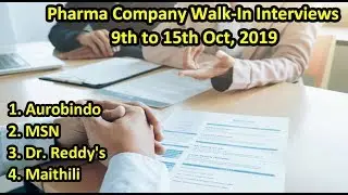Pharma Company Walk-in Interviews 9th to 15th Oct, 2019