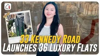 33 Kennedy Road Launches 36 Luxury Flats | HK Weekend Property Market Recap