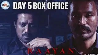 Raayan Box Office Collection Day 5 | Dhanush | Dushara Vijayan | SJ Suryah |  ARRahman