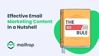 Effective Email Content 80/20 Rule - Tutorial by Mailtrap