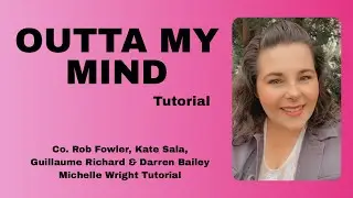 Outta My Mind Line dance tutorial Beginner choreography by Fowler, Sala, Richard & Bailey