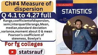 q4.1 to 4.27 ch4 measure of dispersion statistics for fg colleges dr afzal beg book