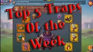 Lords mobile Top 5 Traps. 11k heroes incoming! Community submissions.