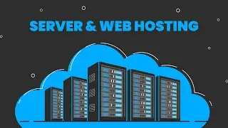 The Basics of SERVER and WEB HOSTING