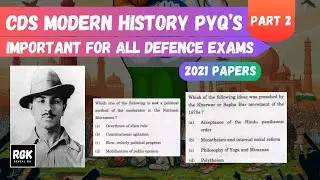 CDS Modern History PYQs for CDS 1 2024 | Part 2 - 2021 Questions