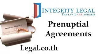 Thai Prenuptial Agreements and Notarization