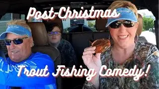 Post Christmas Trout Fishing With Somewhere Up A Creek! (Last Fishing Trip Before Angela's Accident!