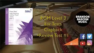 RCM Level 3 Clapback -Review Test #1 Royal Conservatory of Music