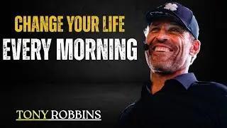 7 Powerful Things to Ask Yourself Every Morning || TONY ROBBINS