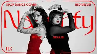 [K-POP COVER] Red Velvet IRENE & SEULGI - 놀이 (Naughty) by HEXALINE