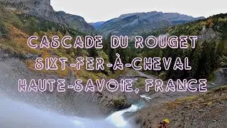 Cascade du Rouget - Canyoning Haute-Savoie / Sixt-Fer-&agrave;-Cheval 2022
