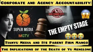 CORPORATE AND AGENCY ACCOUNTABILITY: THE IMPLICATIONS OF THE DEATH OF YU MENGLONG FOR TIANYU MEDIA