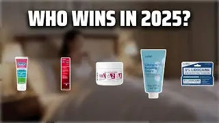 The Top 5 Best Anti-Itch Cream in 2025 - Must Watch Before Buying!
