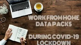 Work from home data packs during COVID-19 lockdown