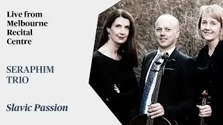 Seraphim Trio performs Slavic Passion in the Primrose Potter Salon