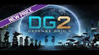 DG2 Defense Grid 2 new game 2025