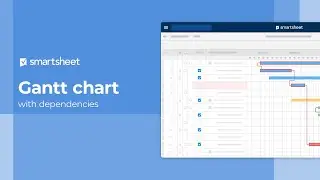 Gantt Charts in Smartsheet with Dependencies: Step-by-Step Tutorial