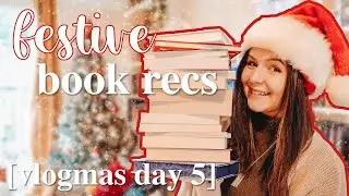 Christmas themed book recommendations perfect for December | Vlogmas Day 5