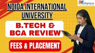 NOIDA INTERNATIONAL UNIVERSITY (NIU) GREATER NOIDA | B.TECH | BCA REVIEW 2025 | ADMISSION |PLACEMENT