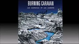 Burning Caravan - Deseos De M&aacute;s
