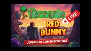 Jogando com Inscritos no Terraria 🔥 | Master Mode Online | Servidor Red Bunny | Ep. 11