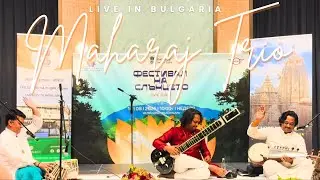 Maharaj Trio | Live in Sofia | Indian Embassy Bulgaria | Indian Classical Music  | Heart of East