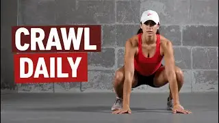 Crawl Daily to Stay Young (10min Routine)