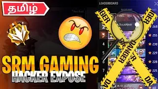 CS REGION HACKER EXPOSE | SRM GAMING | TAMIL #freefireindia #hackerexposed #csrank
