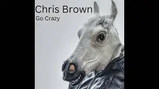Chris Brown - Go Crazy - Slowed - Reverb