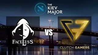 FACELESS VS CLUTCH GAMERS LIVE | THE KIEV MAJOR QUALIFICATION LIVE | CLUTCH VS FACELESS