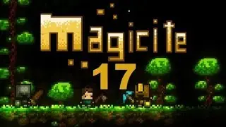 Magicite Episode 17