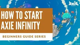 Axie Infinity - Beginner's Guide - Part 1 [Tagalog]