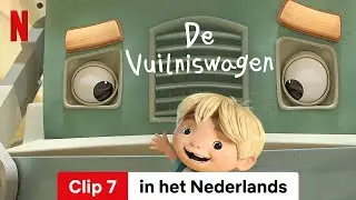 De vuilniswagen (Seizoen 2 Clip 7) | Trailer in het Nederlands | Netflix