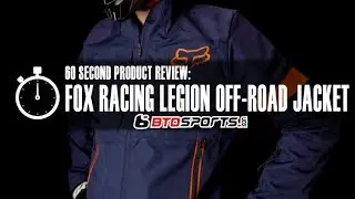 Fox Racing Legion Off-Road Jacket | 60 Second Product Review