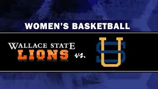 Wallace State Women's Basketball vs. Southern Union