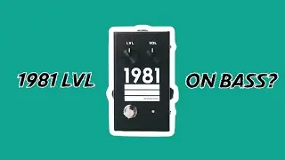 DOES THE 1981 INVENTIONS LVL WORK ON BASS???