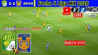 Le&oacute;n vs. Tigres en vivo, donde ver, a que hora juega Le&oacute;n vs. Tigres fecha 4 Liga MX 2026